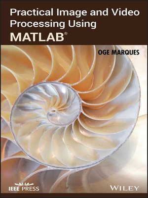 cover image of Practical Image and Video Processing Using MATLAB